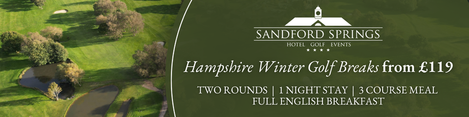 Sandford Springs Hotel and Golf Club - Banner Advert - Hampshire winter golf breaks from £119 - two rounds = 1 nights stay - 3 course meal - full English breakfast